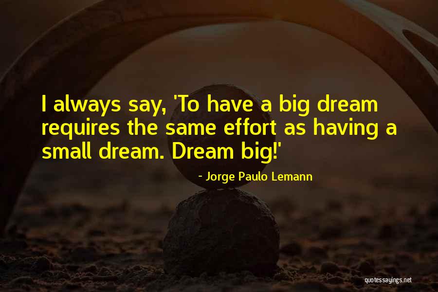 Jorge Paulo Lemann Quotes 525612 Jorge Paulo Lemann Quotes 525612