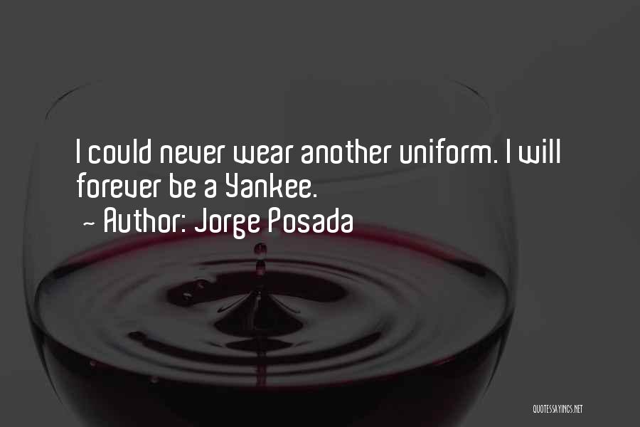 Jorge Posada Quotes 1254584