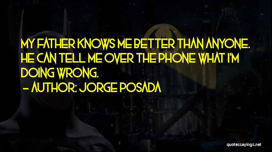 Jorge Posada Quotes 1302063