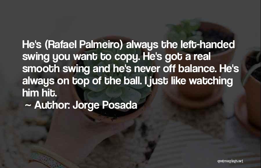 Jorge Posada Quotes 1537804