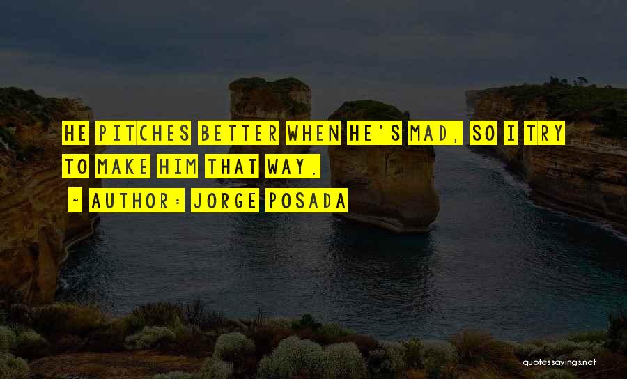 Jorge Posada Quotes 683583