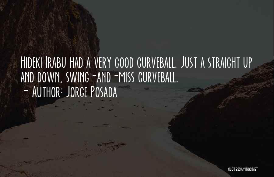 Jorge Posada Quotes 720672