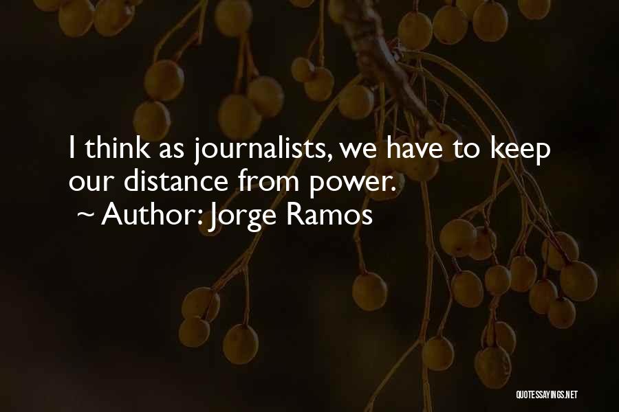 Jorge Ramos Quotes 1704100