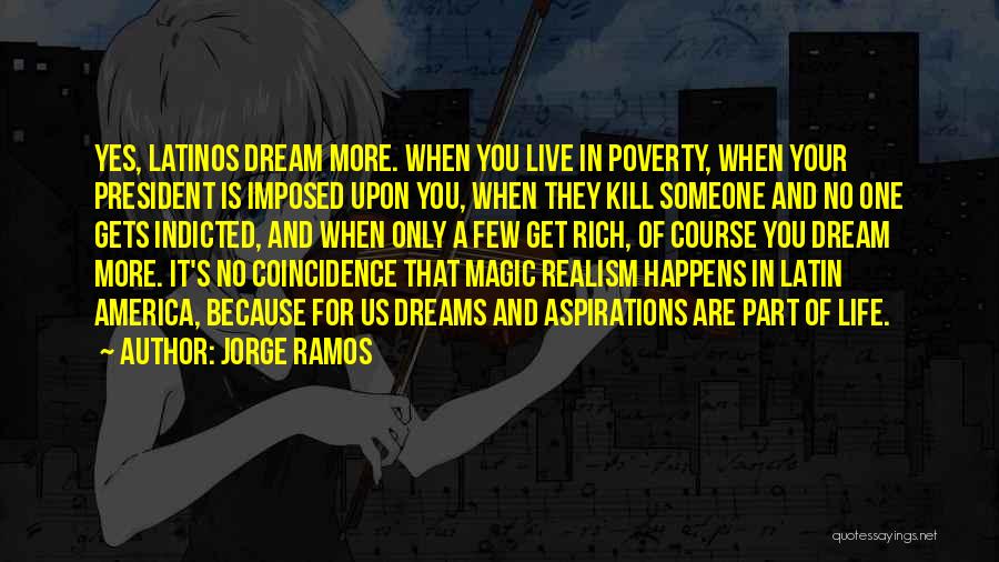 Jorge Ramos Quotes 2172527