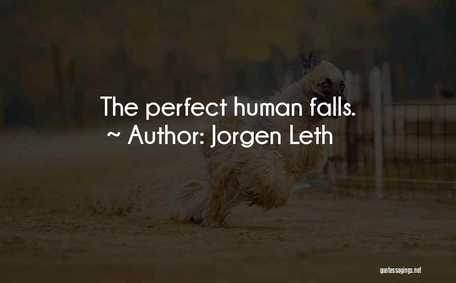 Jorgen Leth Quotes 574457 Jorgen Leth Quotes 574457