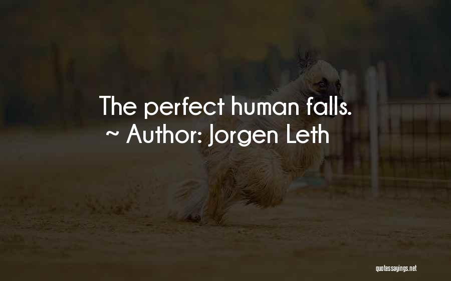 Jorgen Leth Quotes 574457