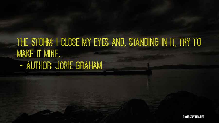 Jorie Graham Quotes 1565693