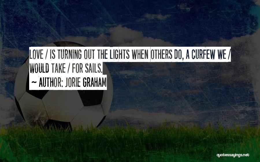 Jorie Graham Quotes 1751930