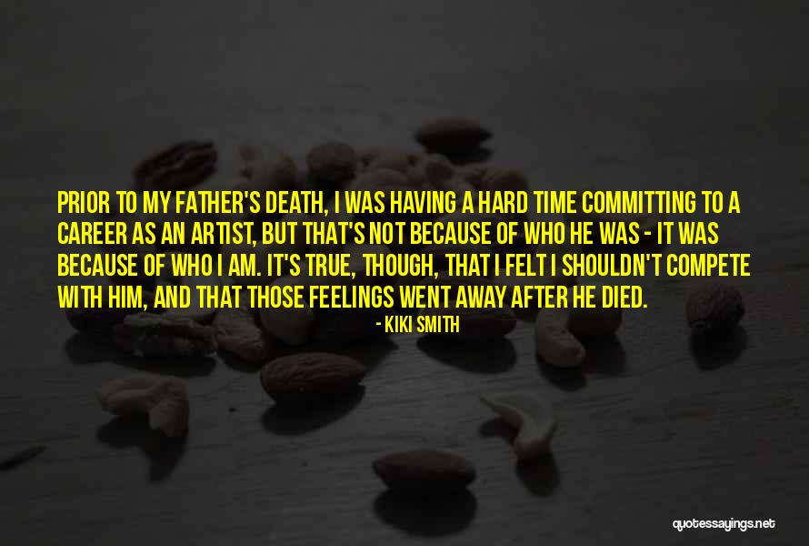 Joriemorrison Quotes By Kiki Smith Joriemorrison Quotes By Kiki Smith