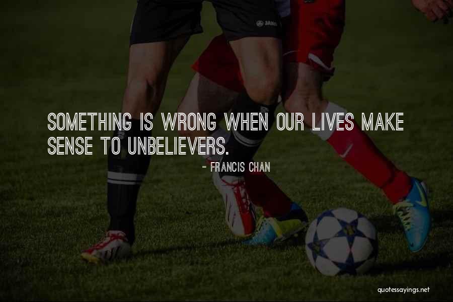 Jorien Bakker Quotes By Francis Chan Jorien Bakker Quotes By Francis Chan