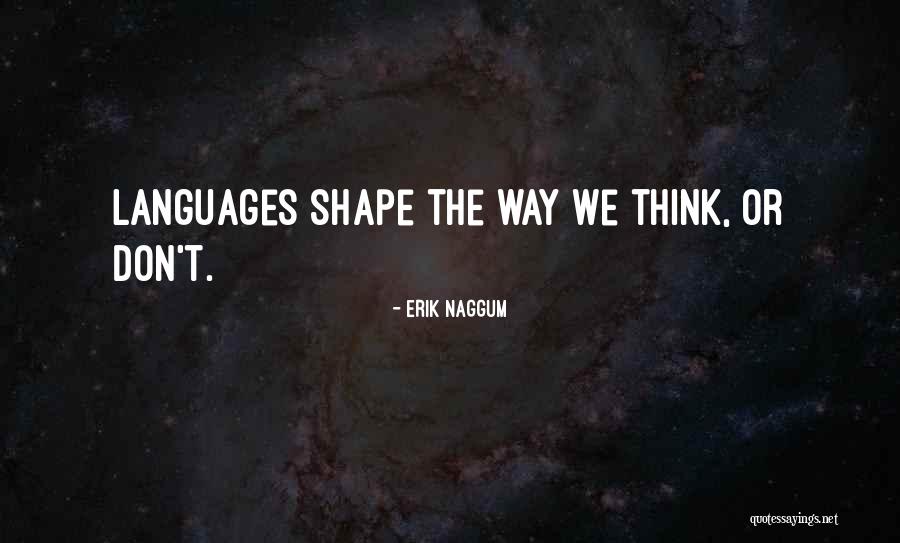 Jorien Mechelen Quotes By Erik Naggum