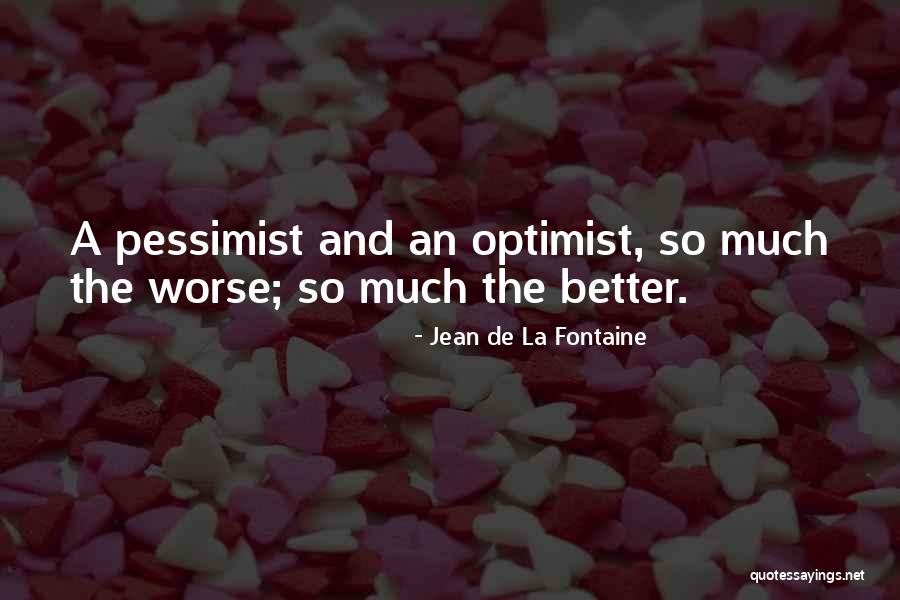 Jorik Hendrickx Quotes By Jean De La Fontaine Jorik Hendrickx Quotes By Jean De La Fontaine