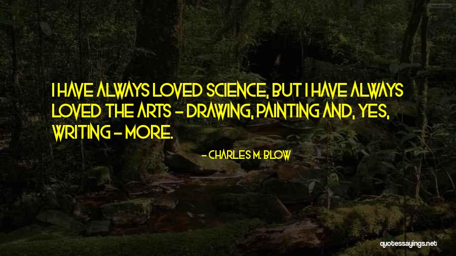 Jorinda Alcala Quotes By Charles M. Blow Jorinda Alcala Quotes By Charles M. Blow