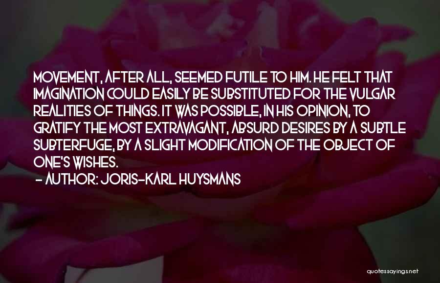 Joris-Karl Huysmans Quotes 2008977