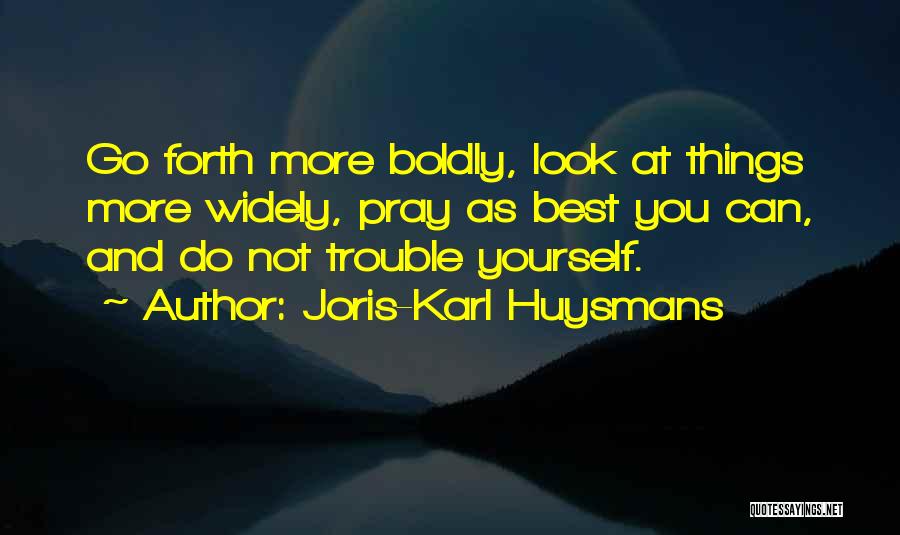 Joris-Karl Huysmans Quotes 402620