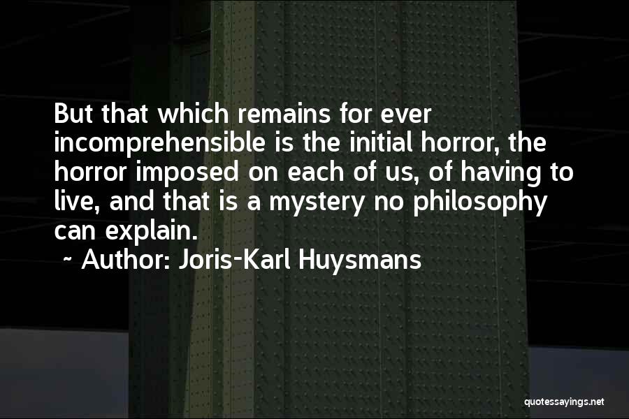 Joris-Karl Huysmans Quotes 471971