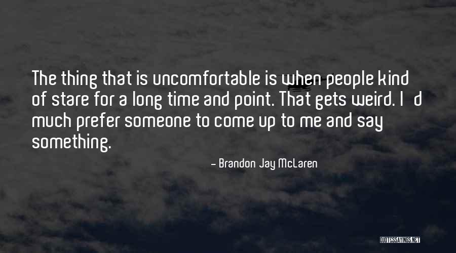 Jorissen De Jonck Quotes By Brandon Jay McLaren Jorissen De Jonck Quotes By Brandon Jay McLaren