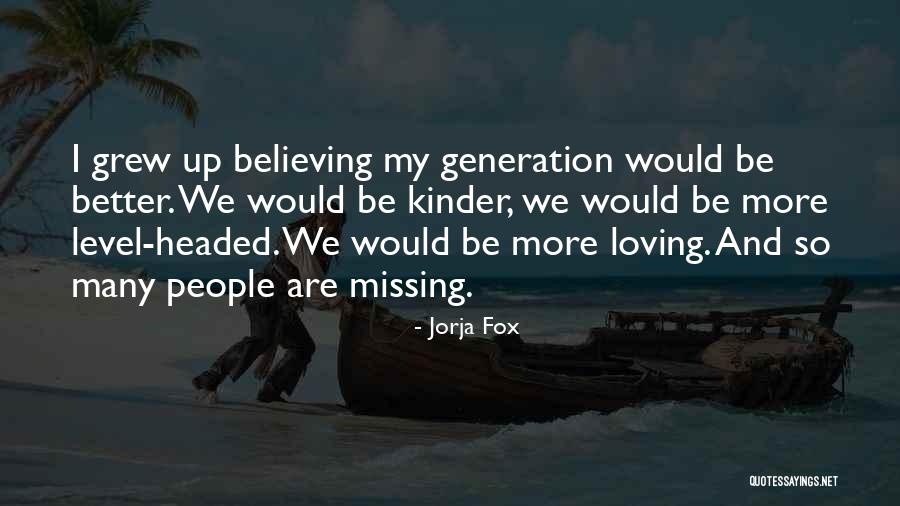 Jorja Quotes By Jorja Fox Jorja Quotes By Jorja Fox