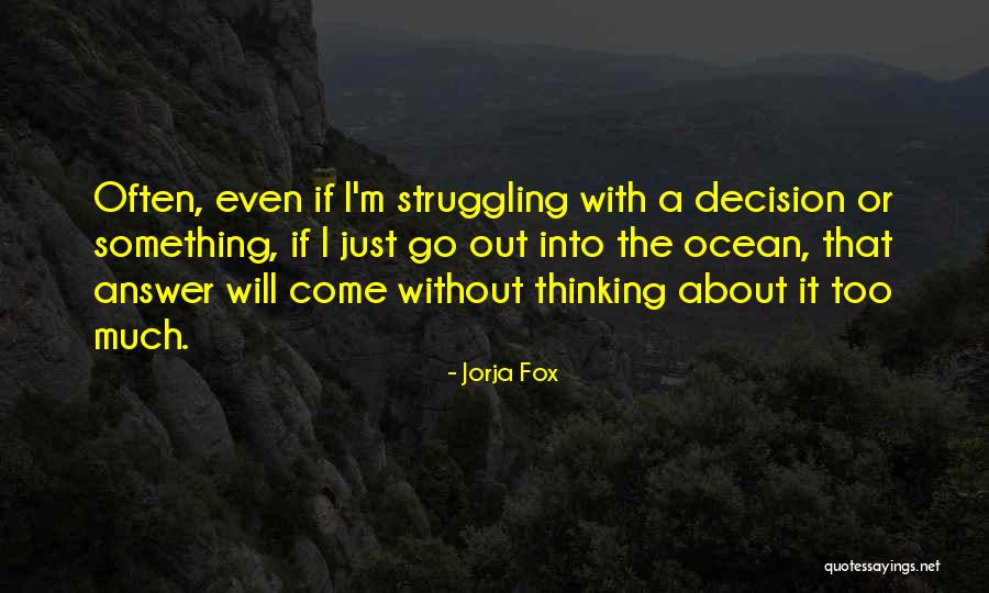 Jorja Quotes By Jorja Fox Jorja Quotes By Jorja Fox