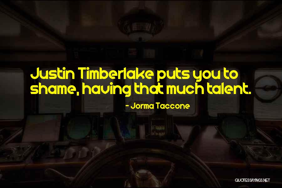 Jorma Taccone Quotes 1699823