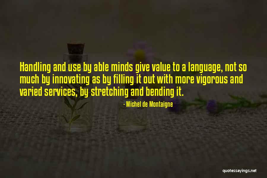 Jorney Quotes By Michel De Montaigne Jorney Quotes By Michel De Montaigne