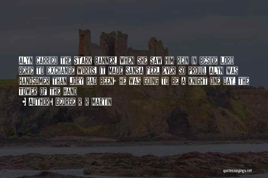 Jory Quotes By George R R Martin