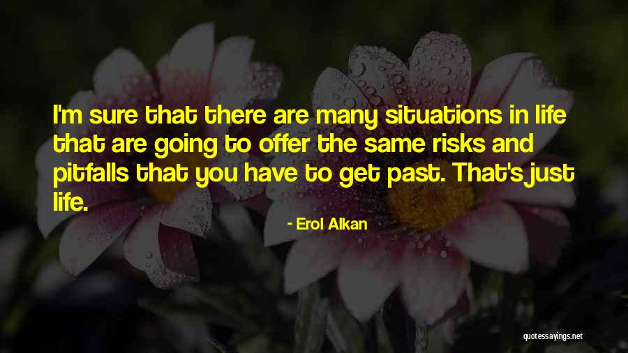 Josaine Quotes By Erol Alkan Josaine Quotes By Erol Alkan