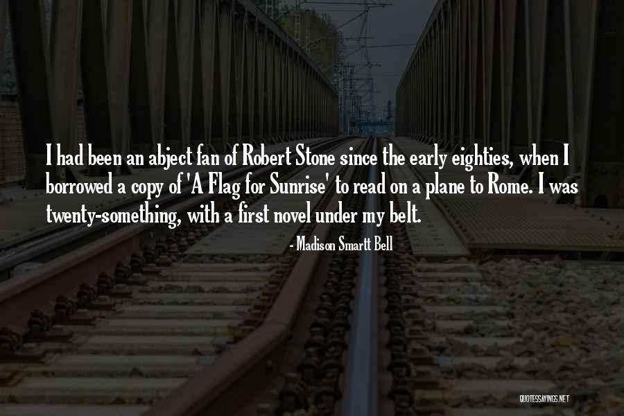 Joscelyn Oneil Quotes By Madison Smartt Bell Joscelyn Oneil Quotes By Madison Smartt Bell