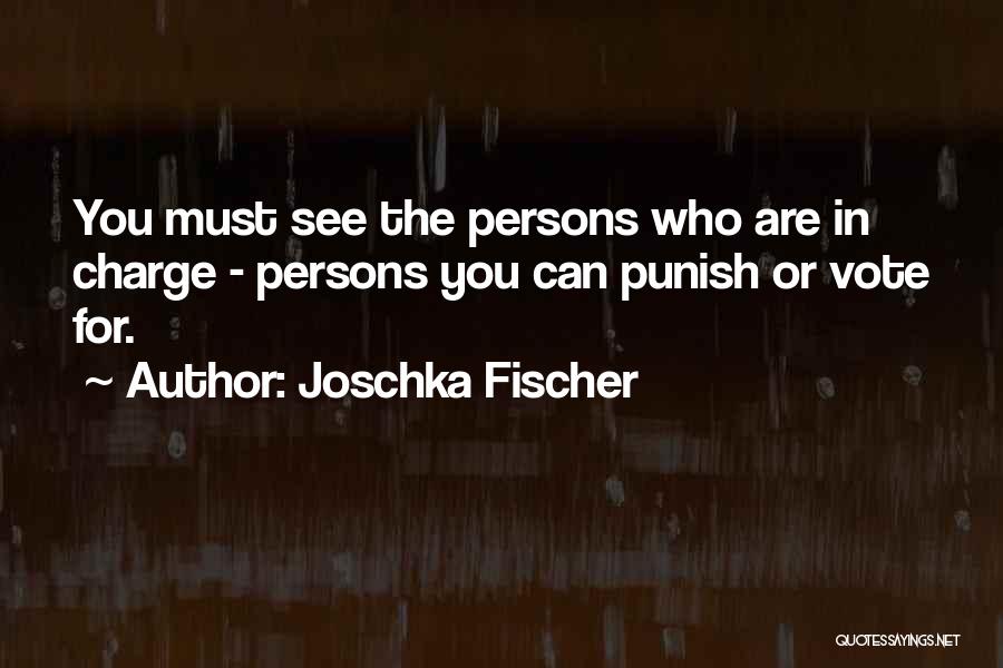Joschka Fischer Quotes 225237