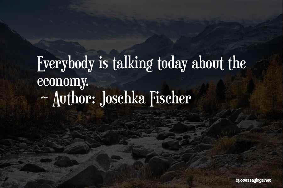 Joschka Fischer Quotes 578943