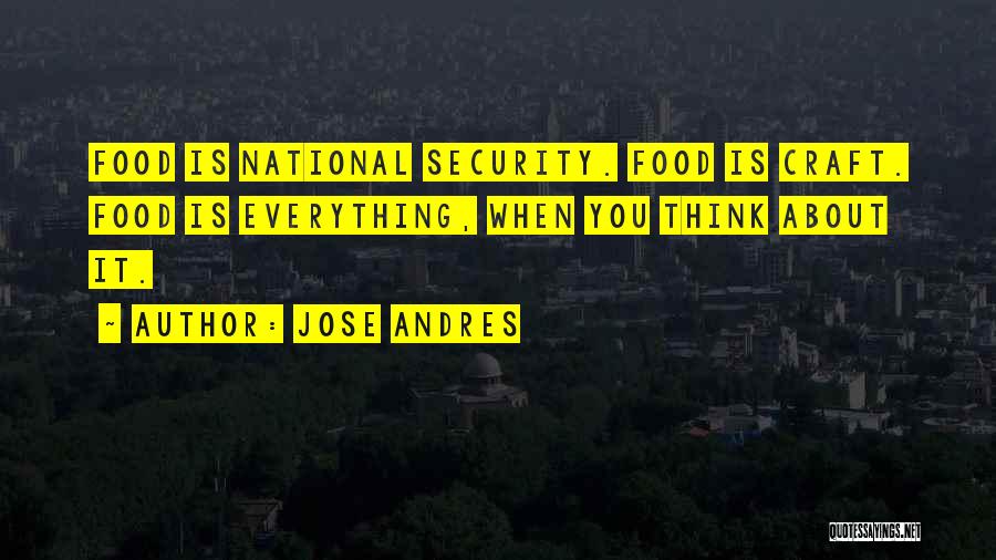 Jose Andres Quotes 1548007