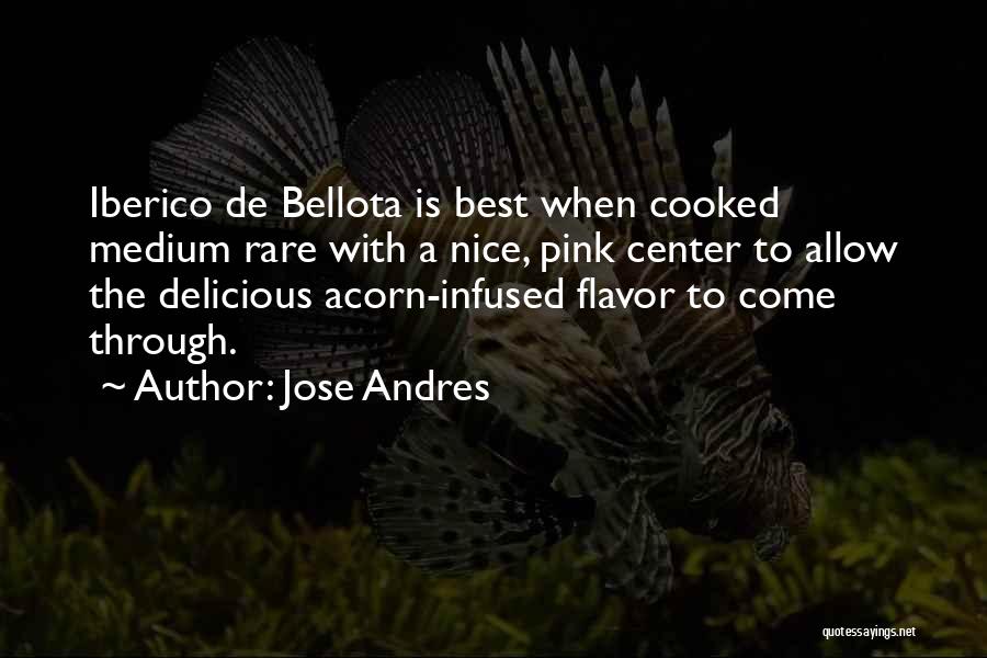 Jose Andres Quotes 1883146