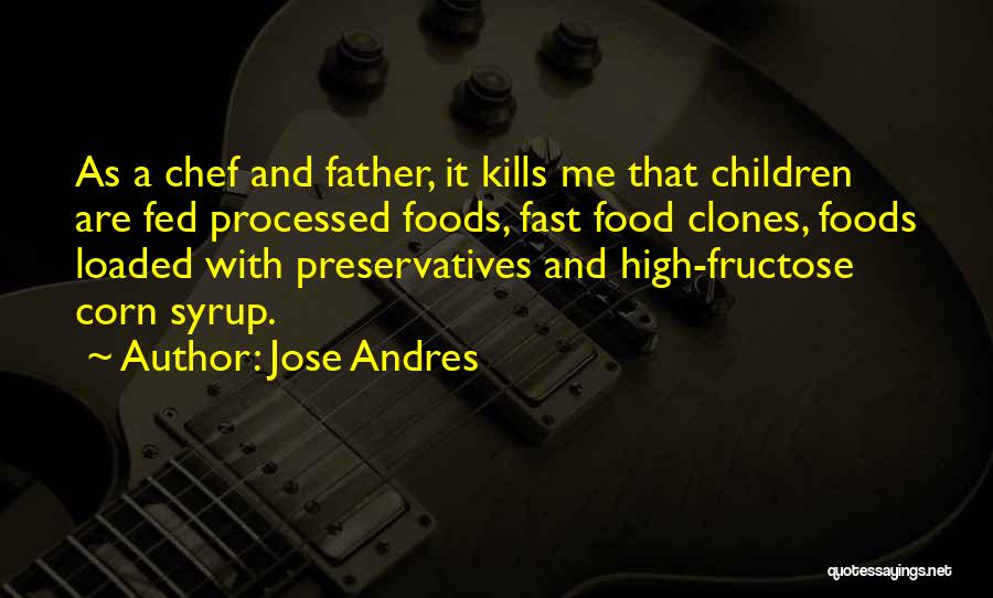 Jose Andres Quotes 1971377