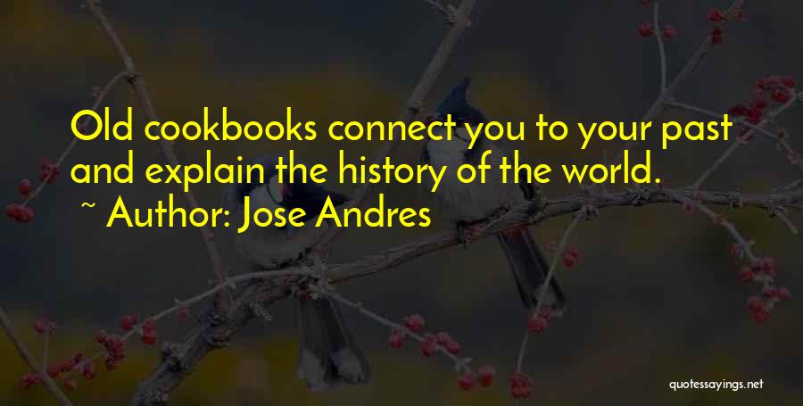Jose Andres Quotes 526051