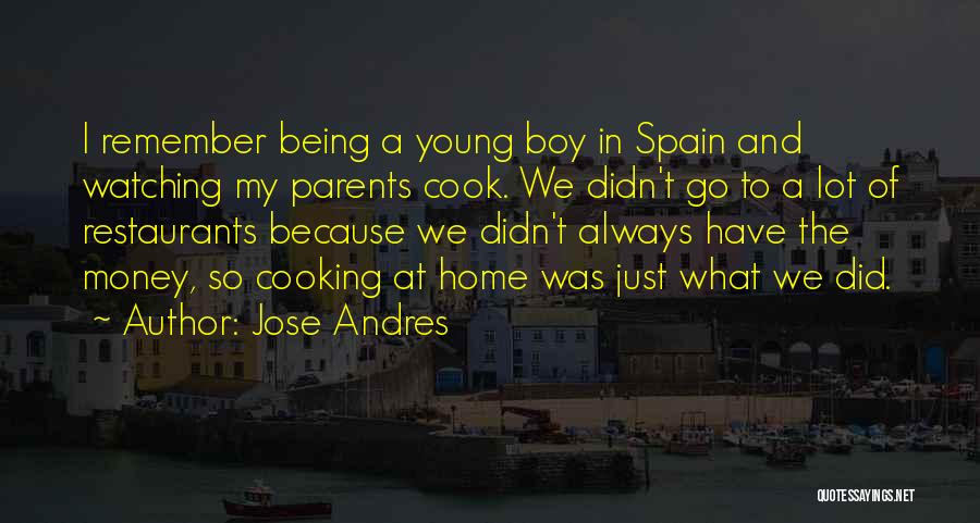 Jose Andres Quotes 759183