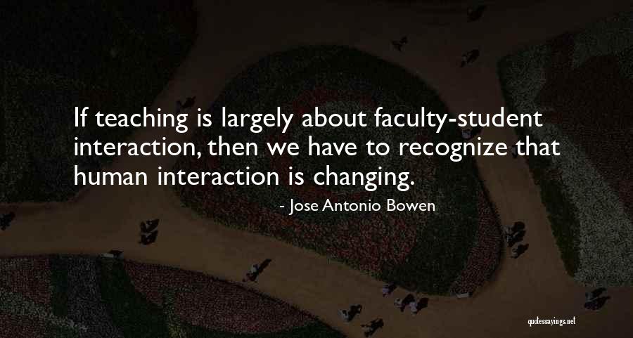 Jose Antonio Bowen Quotes 103350 Jose Antonio Bowen Quotes 103350