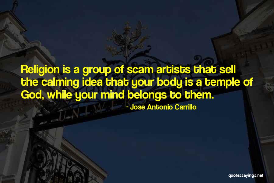 Jose Antonio Carrillo Quotes 149857