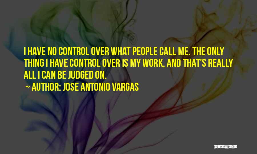 Jose Antonio Vargas Quotes 853824