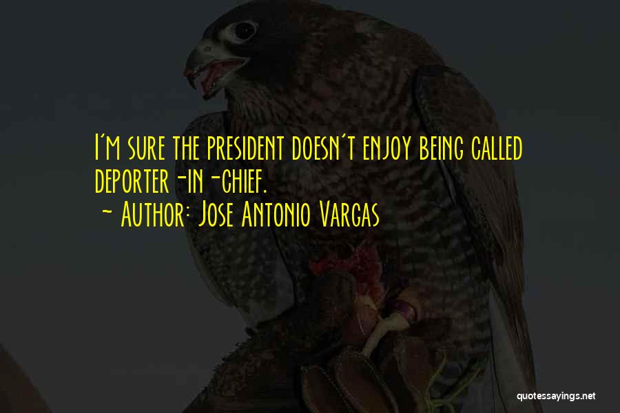 Jose Antonio Vargas Quotes 956054