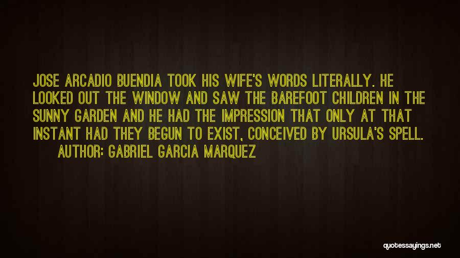 Jose Arcadio Buendia Quotes By Gabriel Garcia Marquez