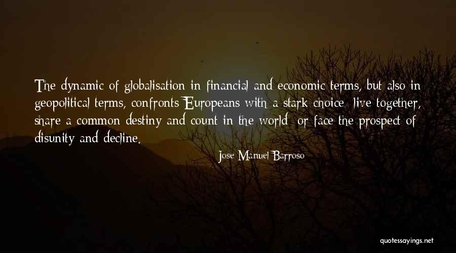 Jose Barroso Quotes By Jose Manuel Barroso Jose Barroso Quotes By Jose Manuel Barroso