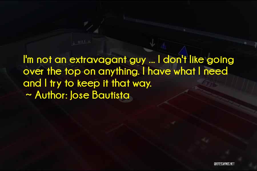 Jose Bautista Quotes 1029956