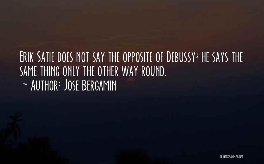Jose Bergamin Quotes 207865
