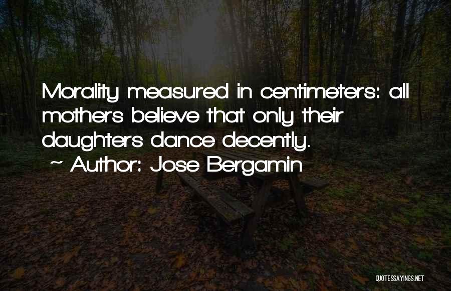 Jose Bergamin Quotes 430819