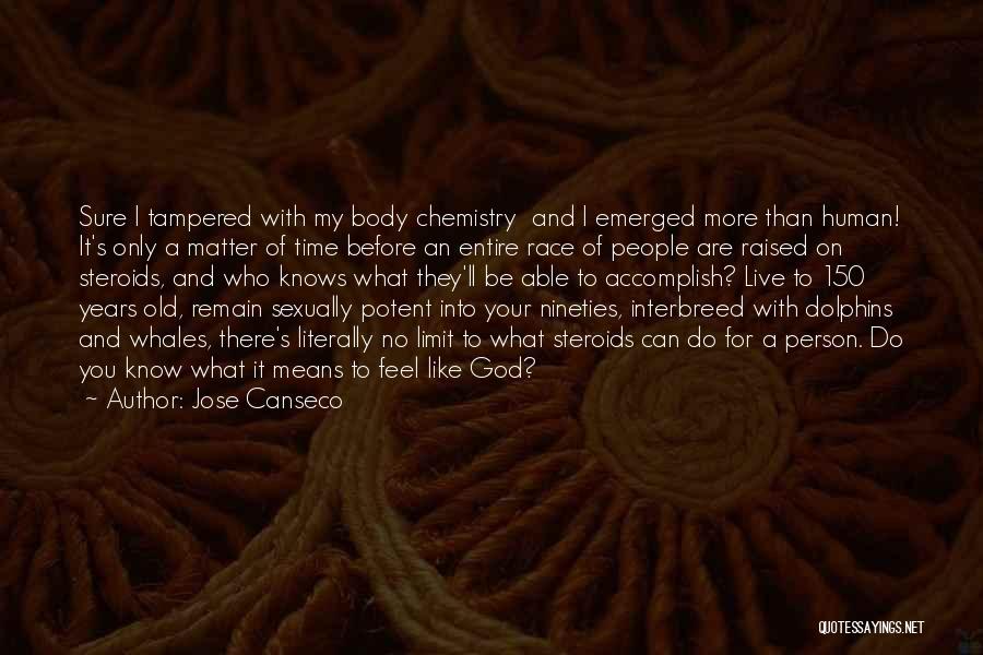 Jose Canseco Quotes 553765
