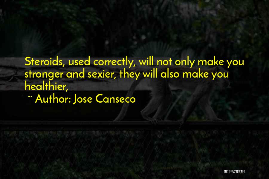Jose Canseco Quotes 572088