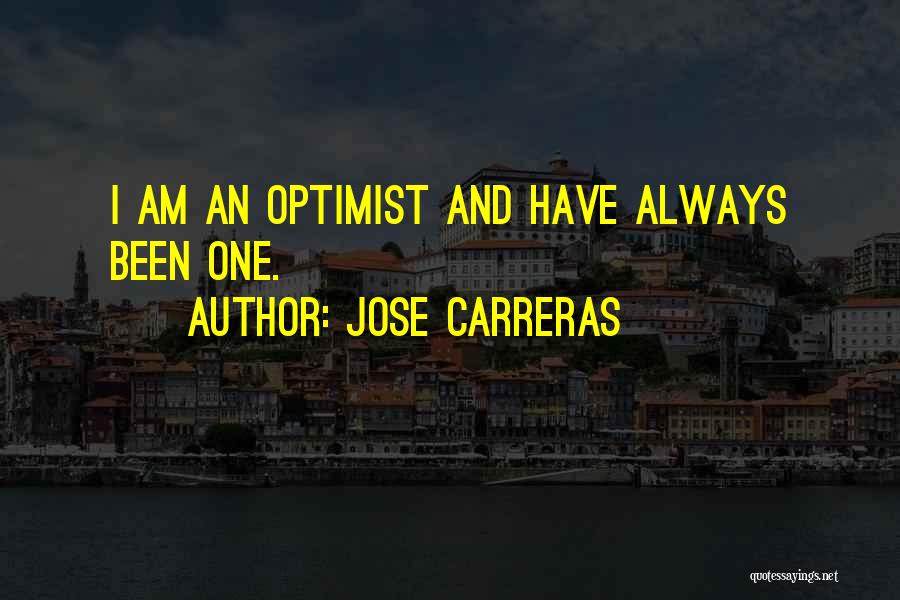 Jose Carreras Quotes 1406416