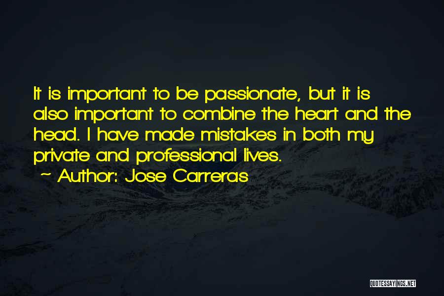 Jose Carreras Quotes 2182634