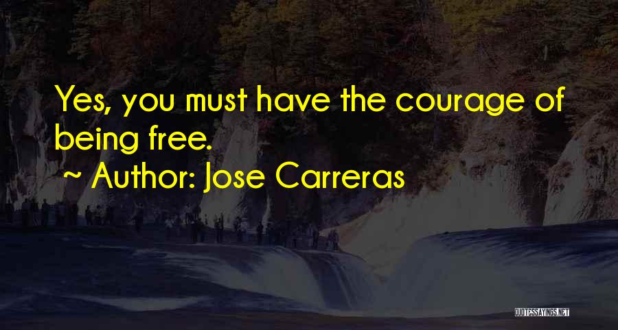 Jose Carreras Quotes 376930