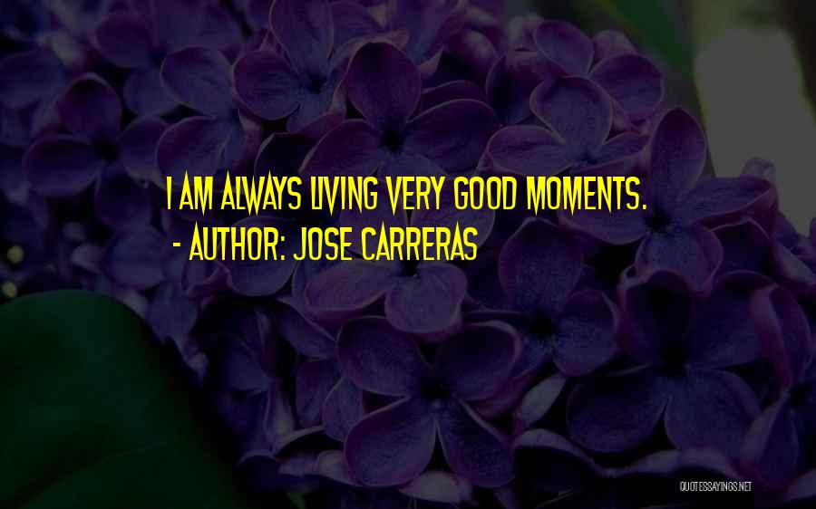 Jose Carreras Quotes 908282